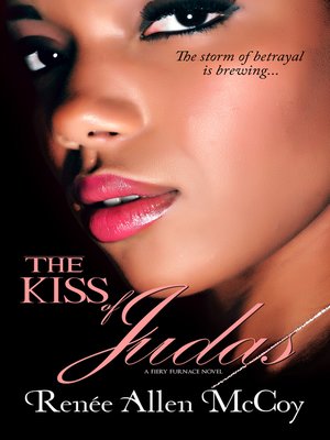 cover image of The Kiss of Judas (The Fiery Furnace Series ~ Book 1)